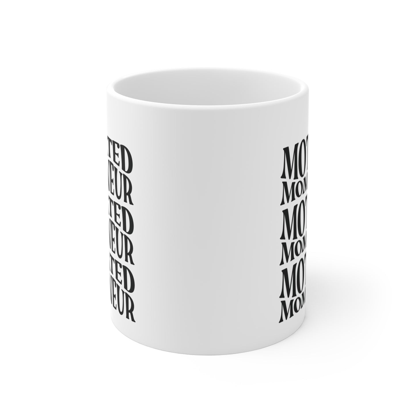 Copy of Motivated Mompreneur Mug