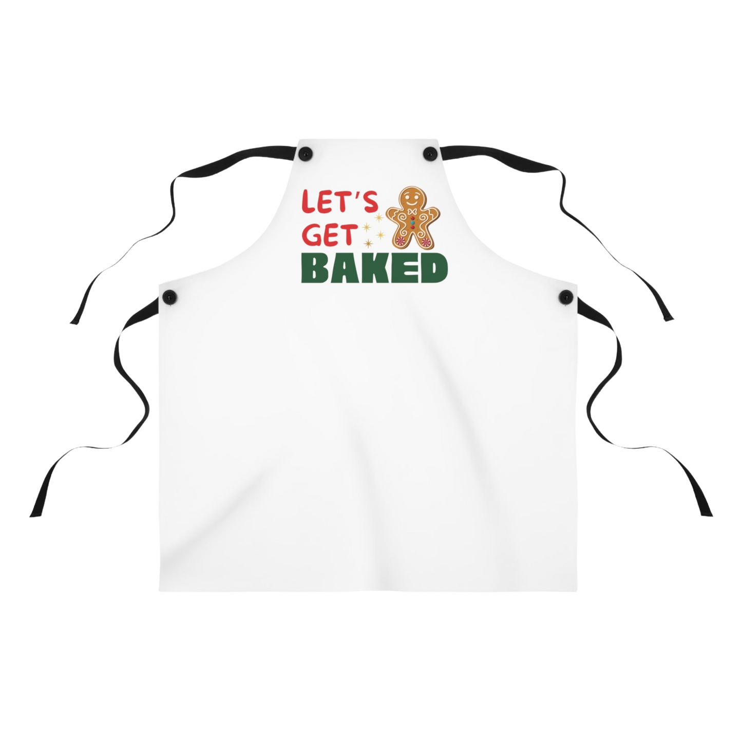 Let’s Get Baked (One Size Fit) Apron