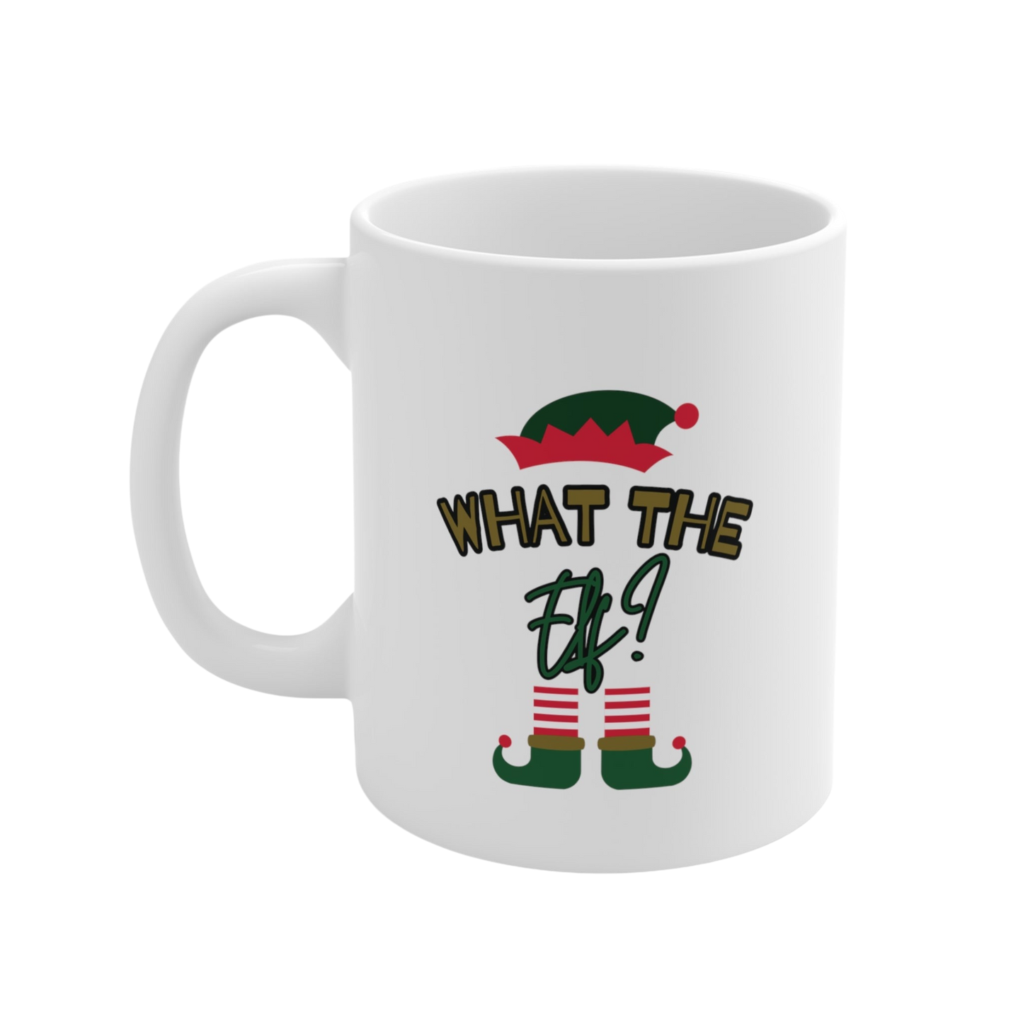 What The Elf Ceramic Mug