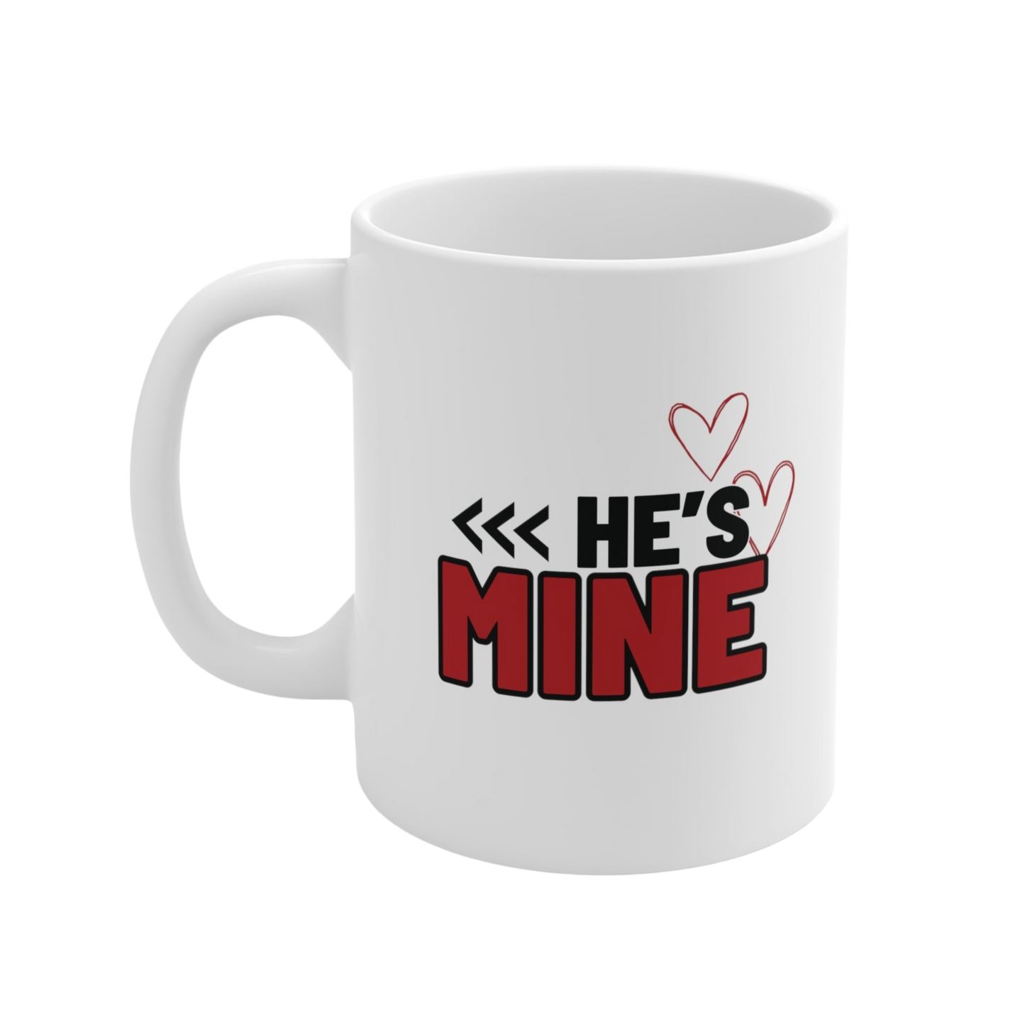 He’s Mine Ceramic Mug