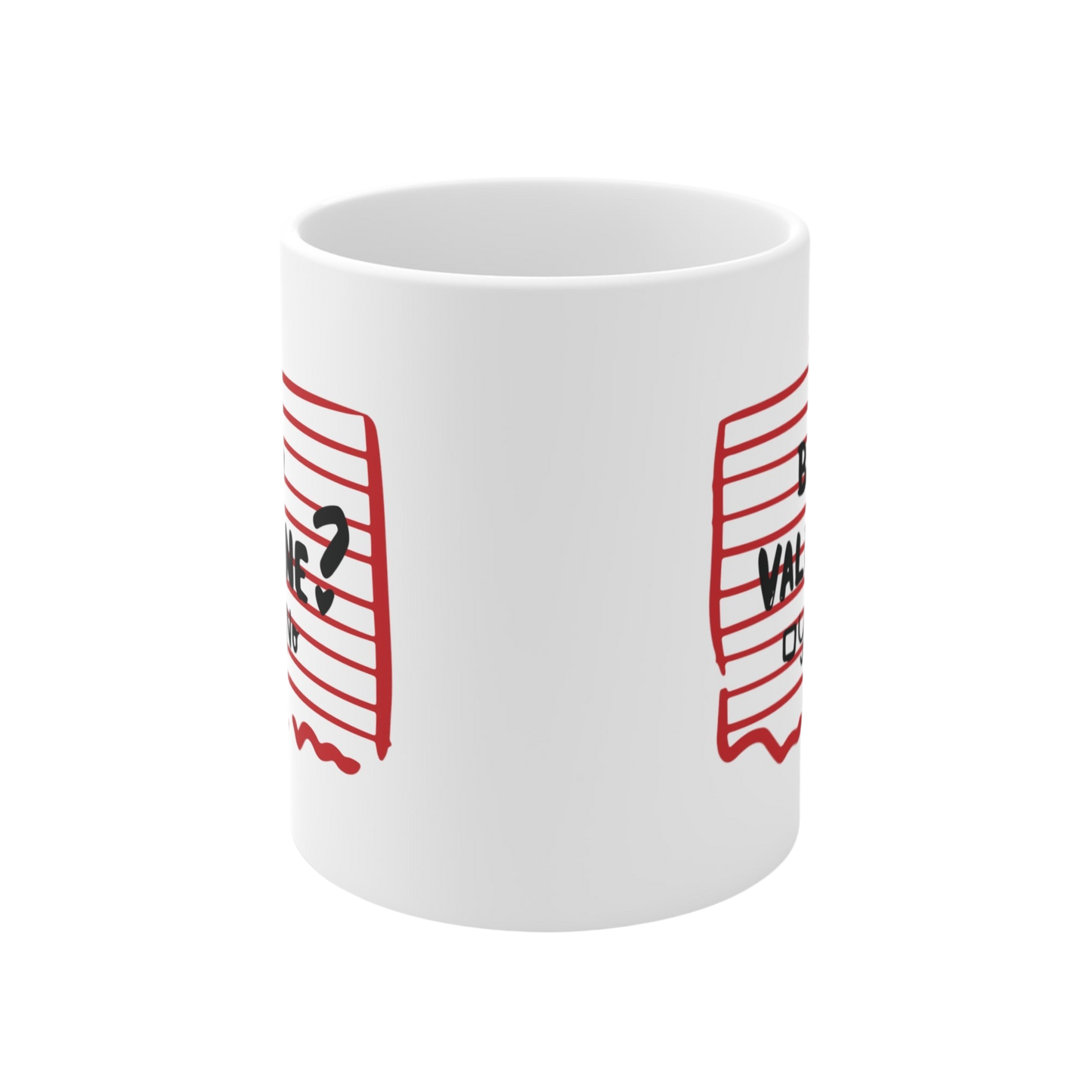 Be My Valentine Yes Or No Mug