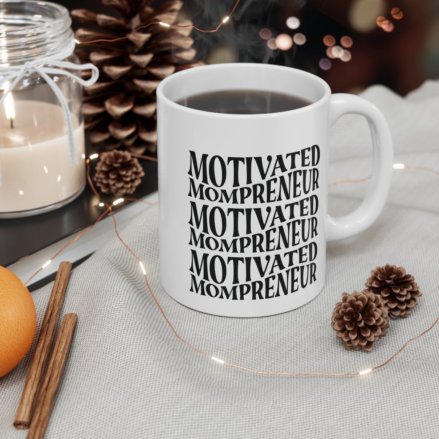 Copy of Motivated Mompreneur Mug