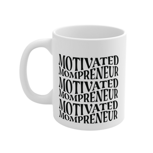 Motivated Mompreneur Mug