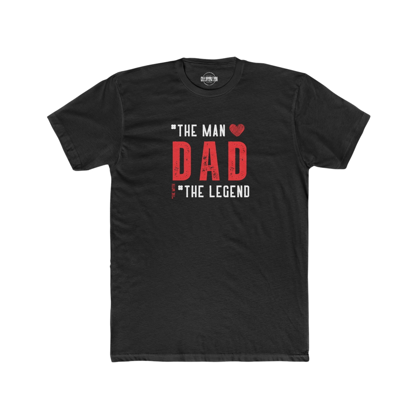 The Man, The Myth, The Legend, Dad Crew Tee