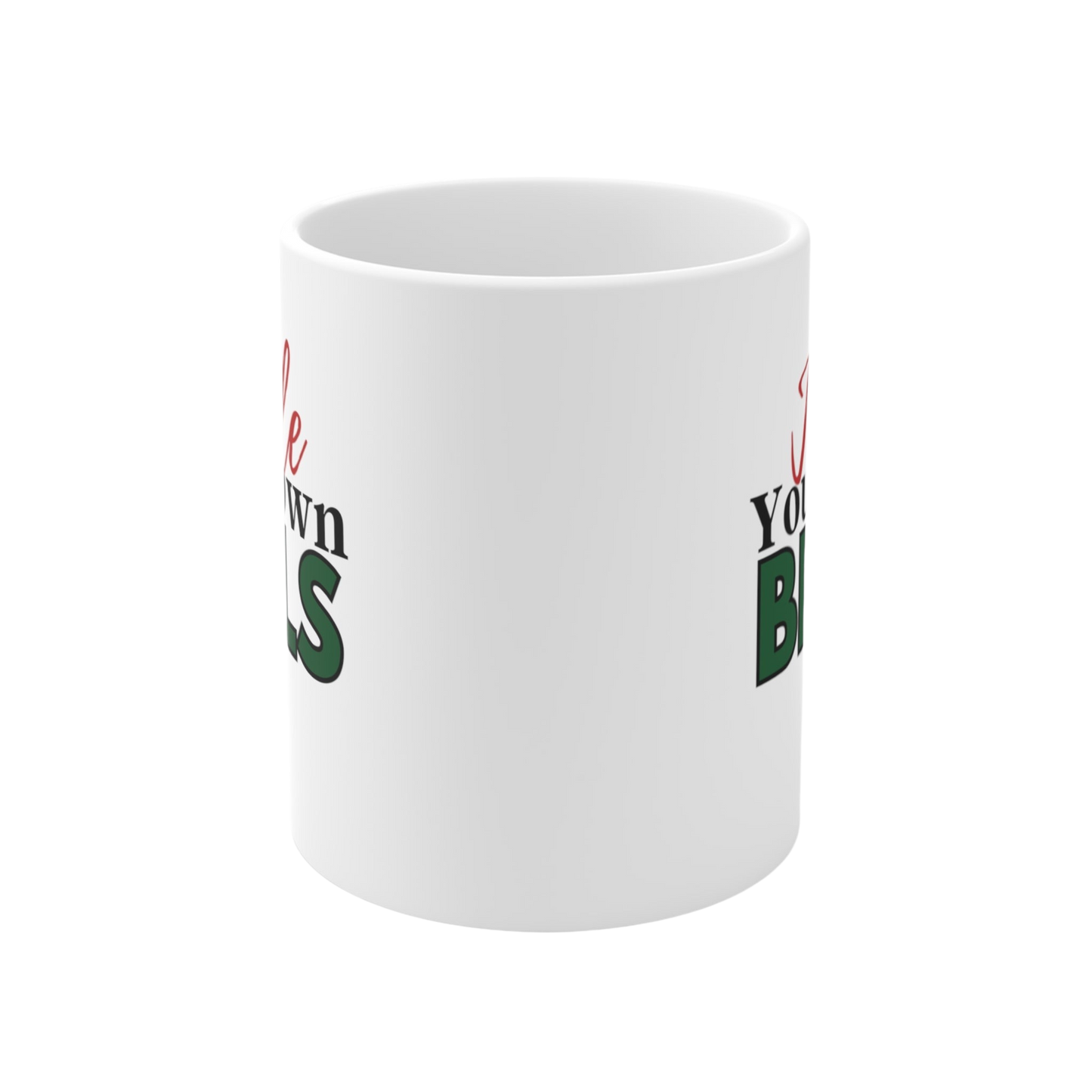 Jingle Your Own Bells Ceramic Mug