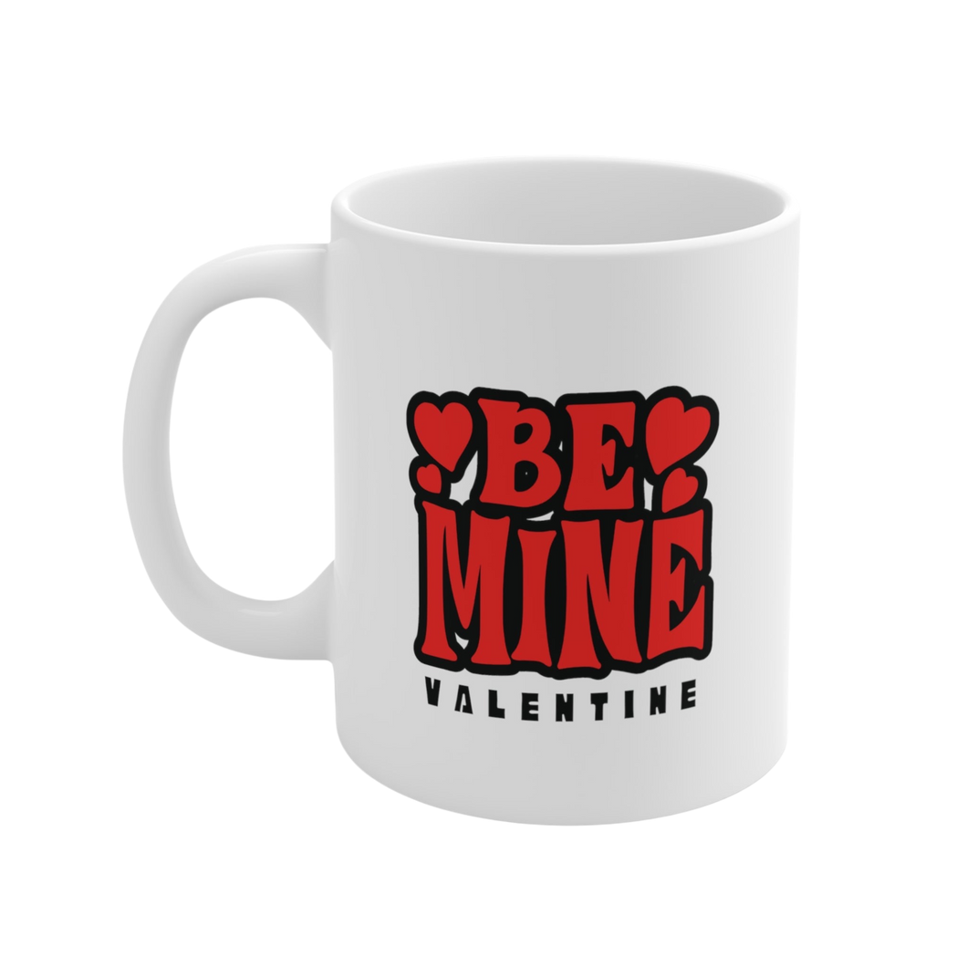 Be Mine Valentine Ceramic Mug