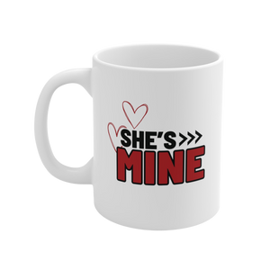 She’s Mine Ceramic Mug